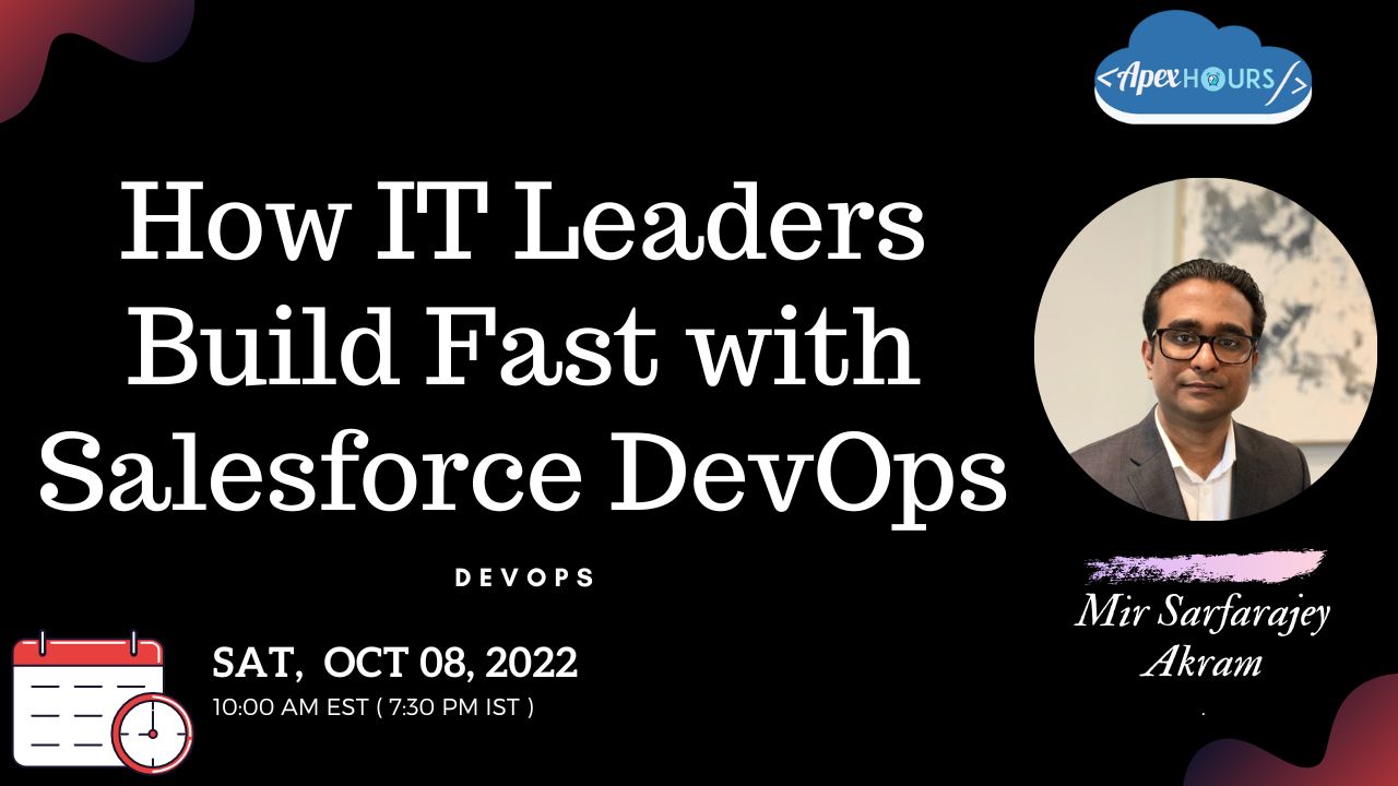 How IT Leaders Build Fast with Salesforce DevOps