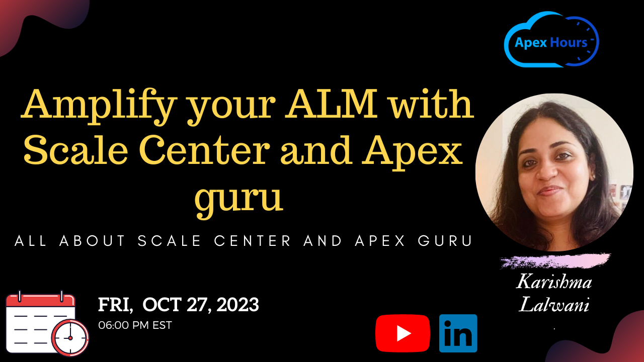 Amplify your ALM with Scale Center and Apex guru