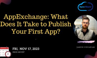 AppExchange: What Does It Take to Publish Your First App?