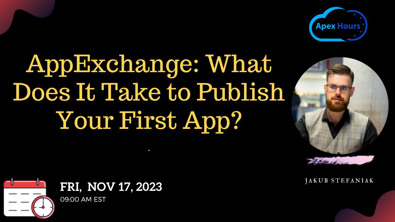 AppExchange: What Does It Take to Publish Your First App?