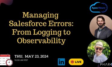 Managing Salesforce Errors: From Logging to Observability